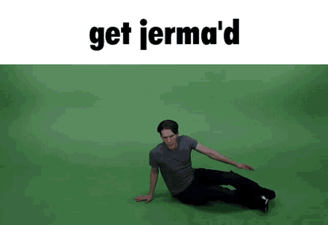 a low quality gif of jerma breakdancing with the text get jerma'd above it
